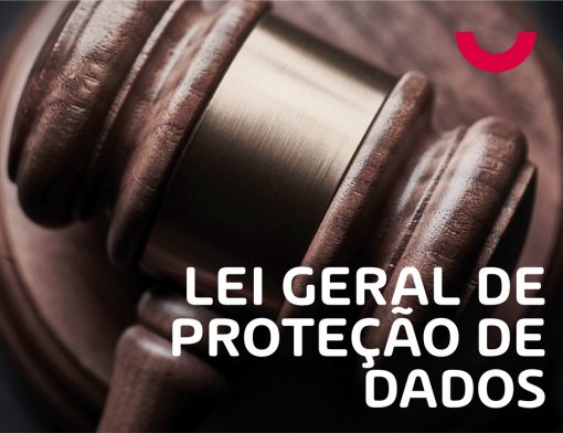 LEI GERAL DE PROTEÇÃO DE DADOS LGPD